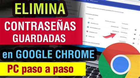 contraseñaeliminar|Cómo eliminar las contraseñas guardadas en Google Chrome